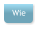 Wie